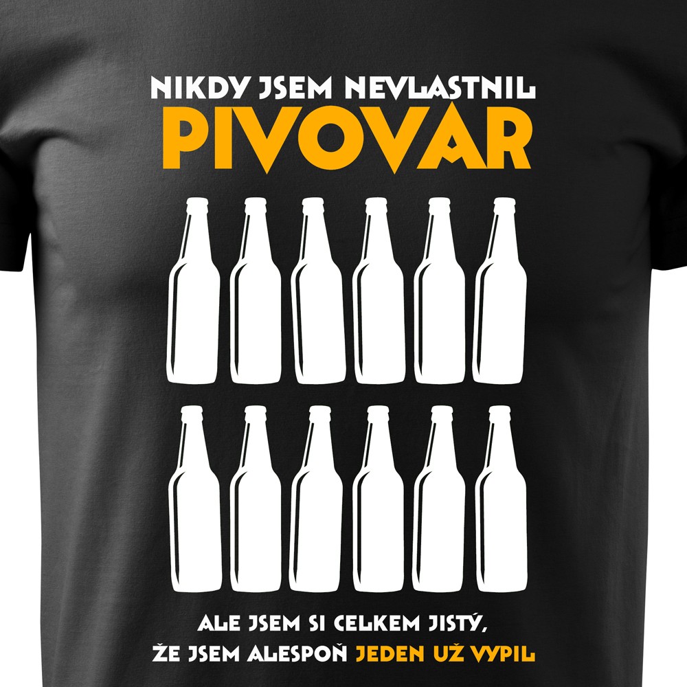 Bezvatriko.cz Pánské tričko s pivním potiskem Nikdy jsem nevlastnil pivovar  - GLAMI.cz