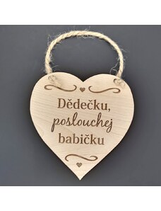 AMADEA Dřevěné srdce s textem Dědečku, poslouchej babičku, masivní dřevo, 16 x 15 cm