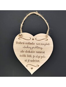 AMADEA Dřevěné srdce s textem Dobrá nálada sice nevyřeší..., masivní dřevo, 16 x 15 cm