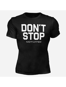 MOTIVATED - Tričko na cvičení Dont Stop 325