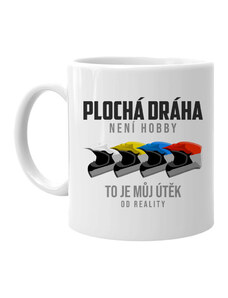 Garibald Plochá dráha není hobby, to je můj útěk od reality - hrnek