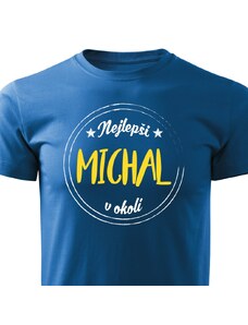 Pánské tričko Nejlepší Michal v okolí