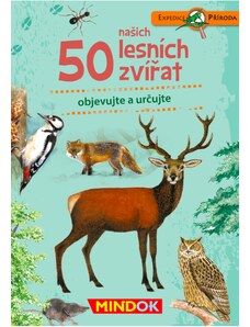 MINDOK Expedice příroda: 50 našich lesních zvířat