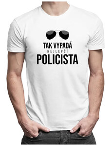 Garibald Tak vypadá nejlepší policista - pánské tričko s potiskem