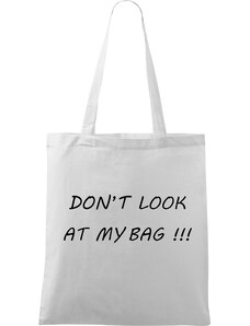 Roni Syvin + Adler/Malfini Ručně malovaná menší plátěná taška - Don't Look At My Bag