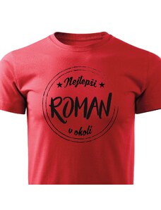 Pánské tričko Nejlepší Roman v okolí