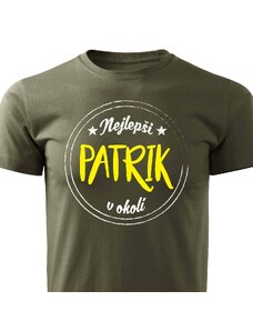 Pánské tričko Nejlepší Patrik v okolí