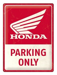 Nostalgic Art Plechová cedule Honda Parking only (červená) 30 cm x 40 cm