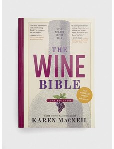 Knížka Workman Publishing The Wine Bible, 3rd Edition, Karen MacNeil