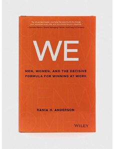 Knížka John Wiley & Sons Inc WE - Men, Women, and the Decisive Formula for Winnng at Work, RH Anderson