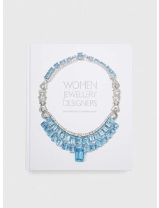 Knížka ACC Art Books Women Jewellery Designers, Juliet Weir-de La Rochefoucauld
