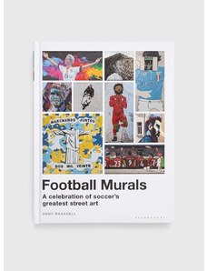 Knížka Bloomsbury Publishing PLC Football Murals, Andy Brassell