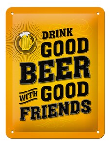 Nostalgic Art Plechová cedule Drink good beer with good friends 20 x 15 cm