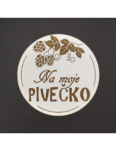 AMADEA Dřevěný podtácek kulatý Pivo text "na moje pivečko", průměr 10,5 cm, český výrobek