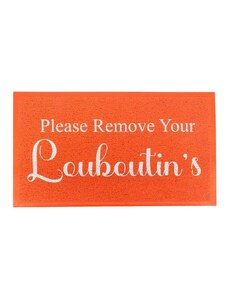 Rohož Artsy Doormats Please Remove Your Louboutins 70 x 40 cm