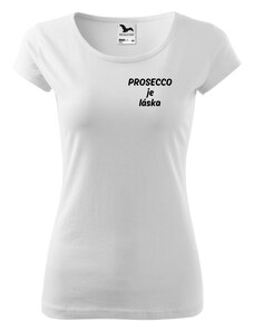 Fenomeno Dámské tričko Prosecco je láska - bílé