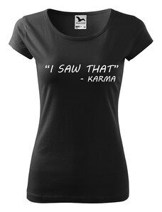 Roni Syvin + Adler/Malfini Ručně malované dámské bavlněné tričko - "I Saw That" - Karma