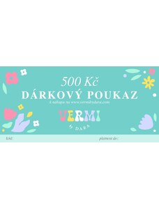 VERMI by DARA Elektronický dárkový poukaz - 500 Kč