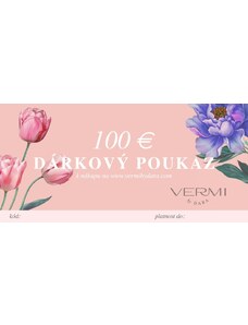 VERMI by DARA Tištěný dárkový poukaz - 100 €