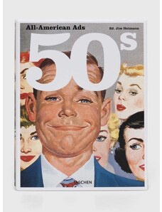 Knížka Taschen GmbH All-American Ads of the 50s by Jim Heimann, English