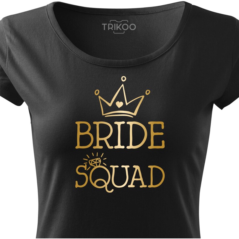 TRIKOO Tričko BRIDE SQUAD HAND | pro TÝM nevěsty na rozlučku se svobodou