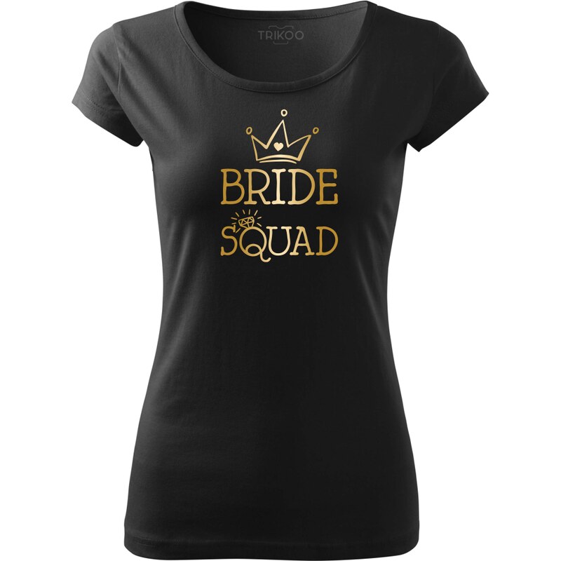 TRIKOO Tričko BRIDE SQUAD HAND | pro TÝM nevěsty na rozlučku se svobodou