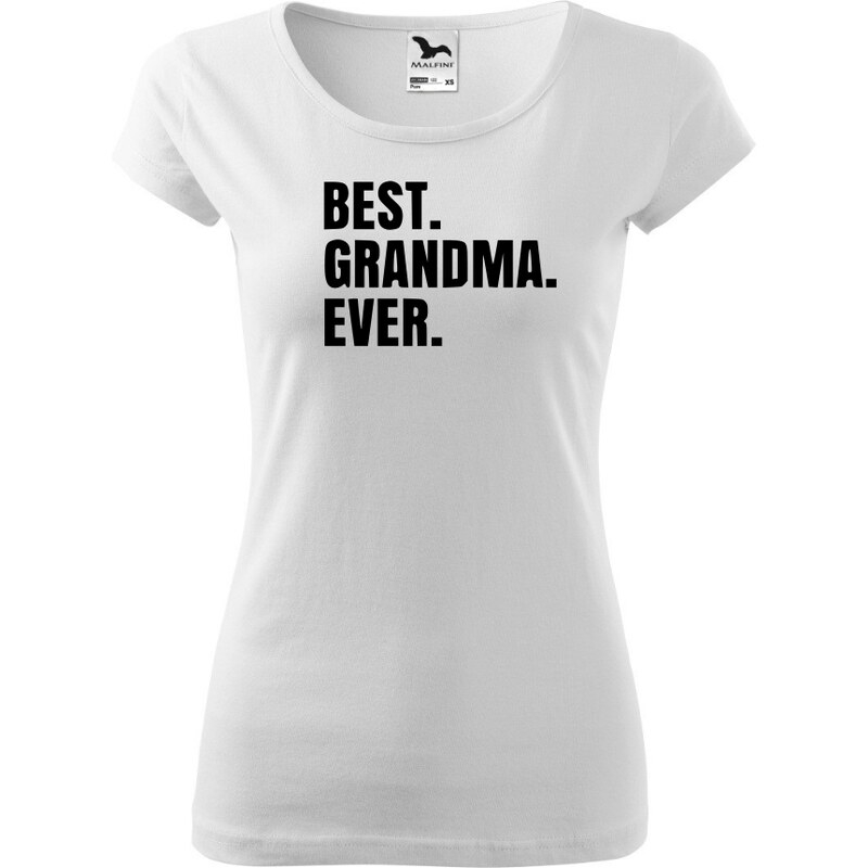 Fenomeno Dámské tričko Best grandma ever - bílé 57425946