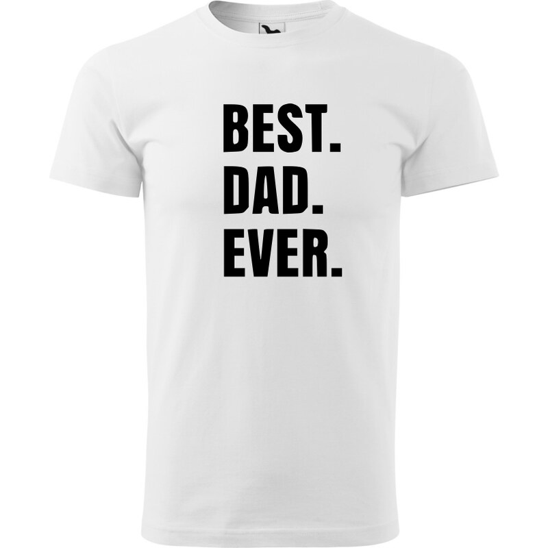 Fenomeno Pánské tričko Best dad ever - bílé
