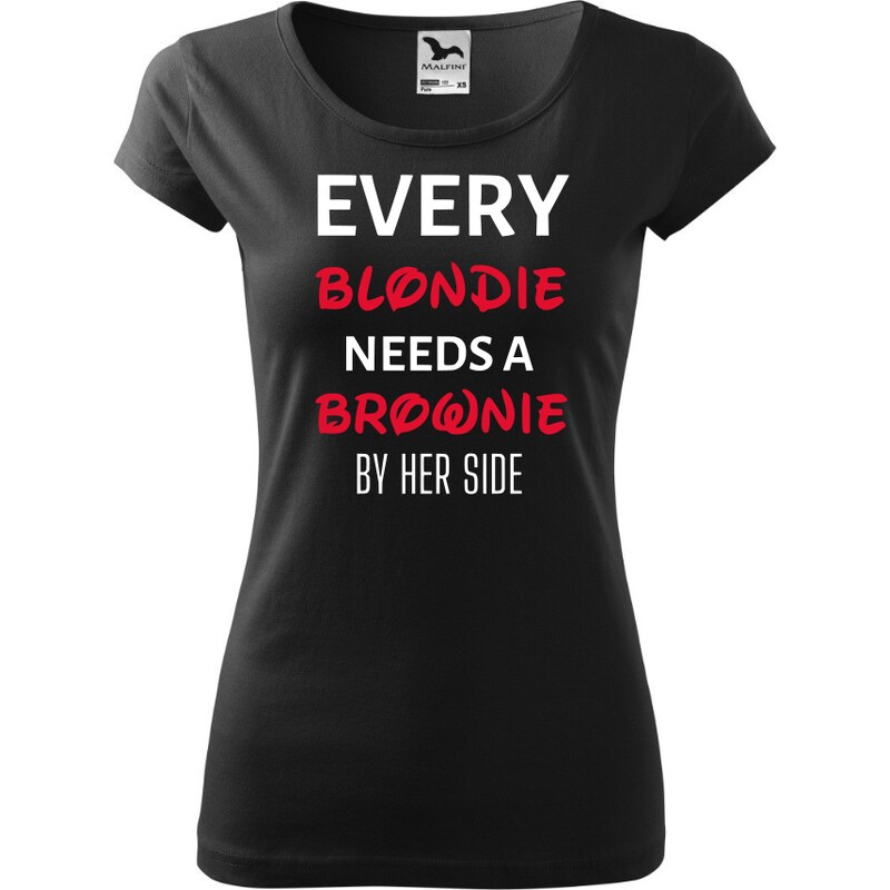 Fenomeno Dámské tričko every blondie needs a brownie - černé 57426048