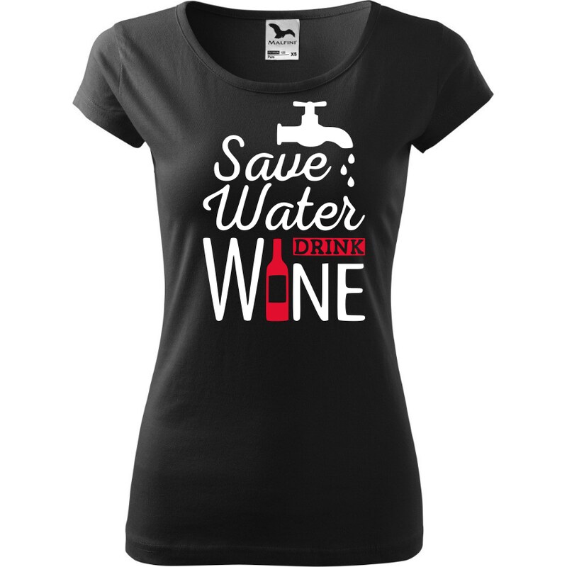 Fenomeno Dámské tričko Save water drink wine - černé 57425924