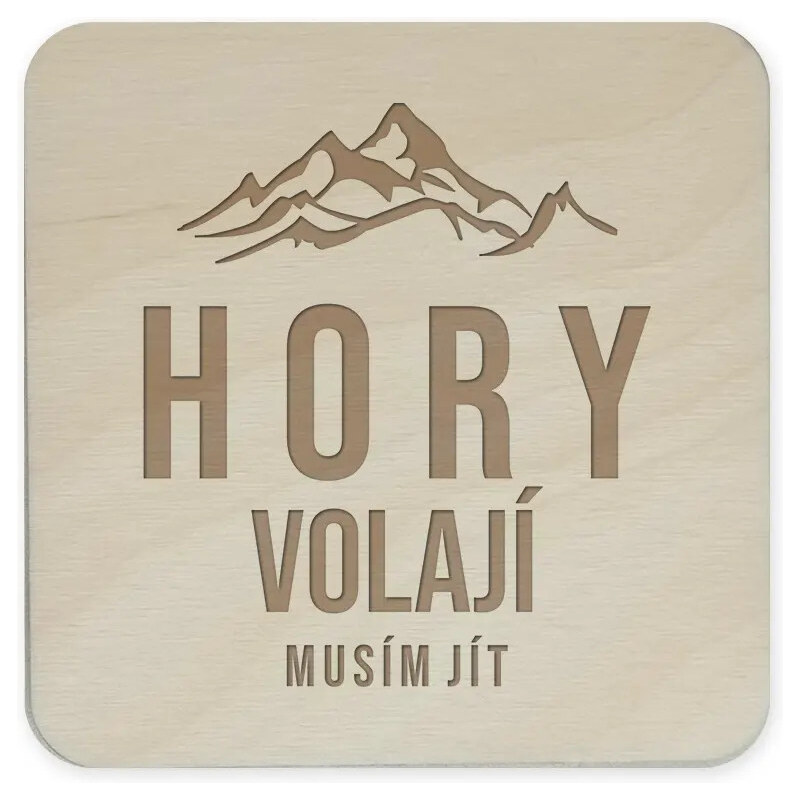 Garibald Hory volají - musím jít - podložky pod hrnek