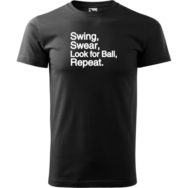 Fenomeno Pánské tričko - Swing swear look for the ball repeat -