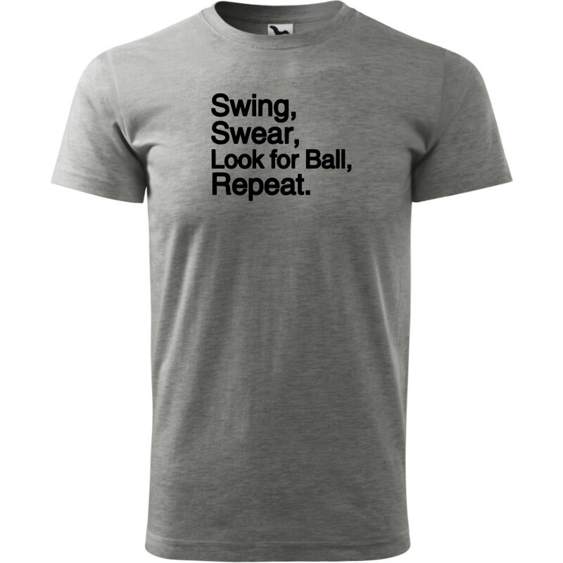 Fenomeno Pánské tričko - Swing swear look for the ball repeat -