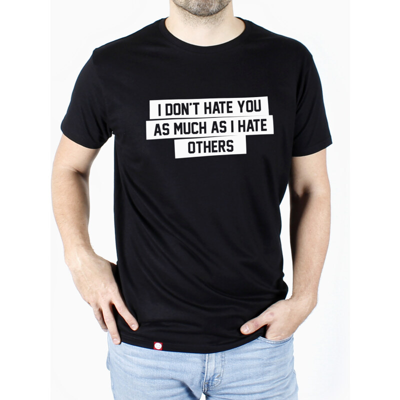 Sarkastik.cz Tričko I don´t hate you