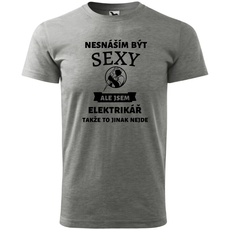 Fenomeno Pánské tričko Sexy elektrikář - šedé