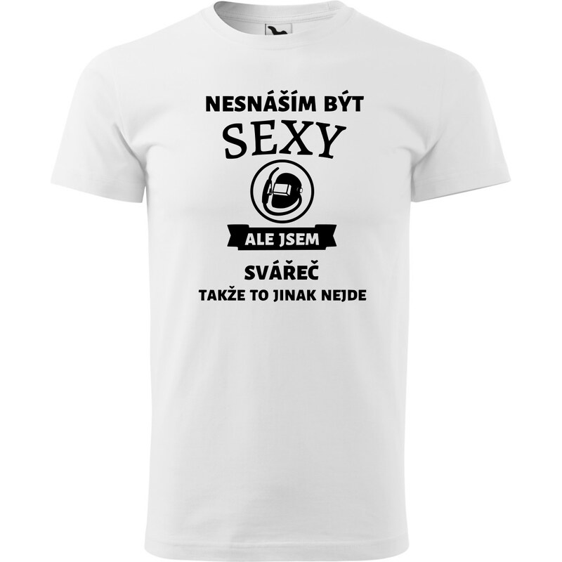 Fenomeno Pánské tričko Sexy svářeč - bílé
