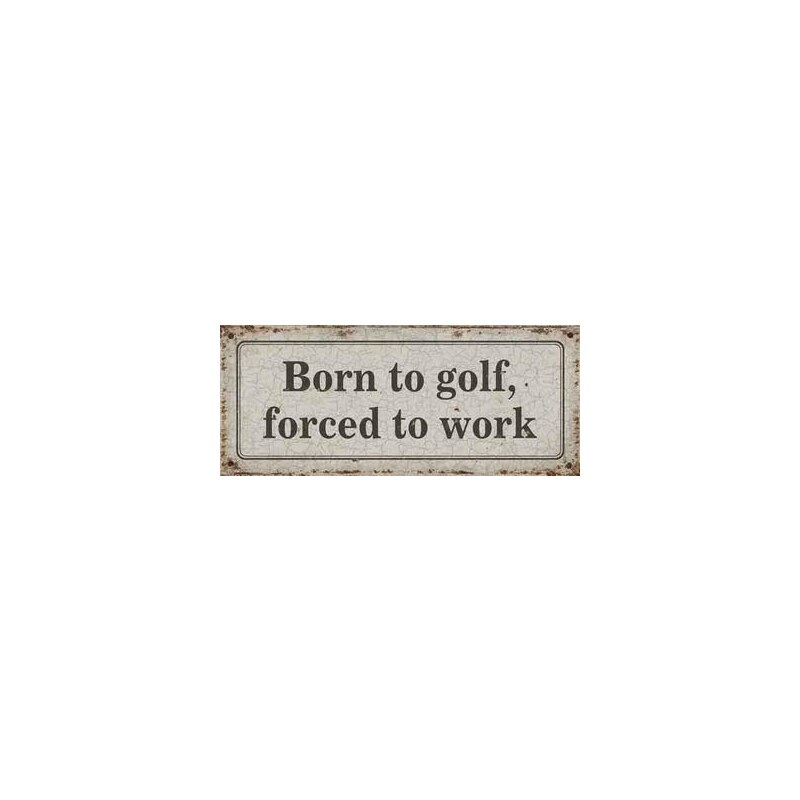 Plechová cedule Born to golf
