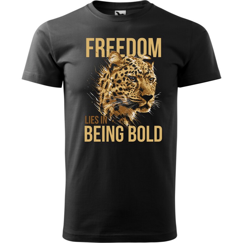 Fenomeno Pánské tričko Freedom lies in being bold