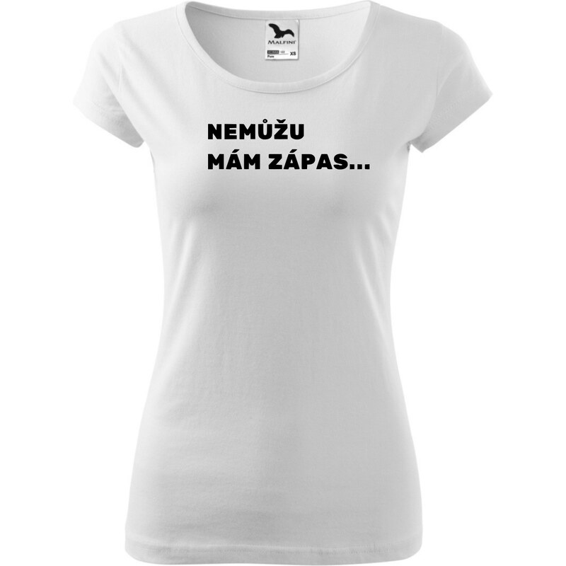 Fenomeno Dámské tričko Nemůžu mám zápas - bílé