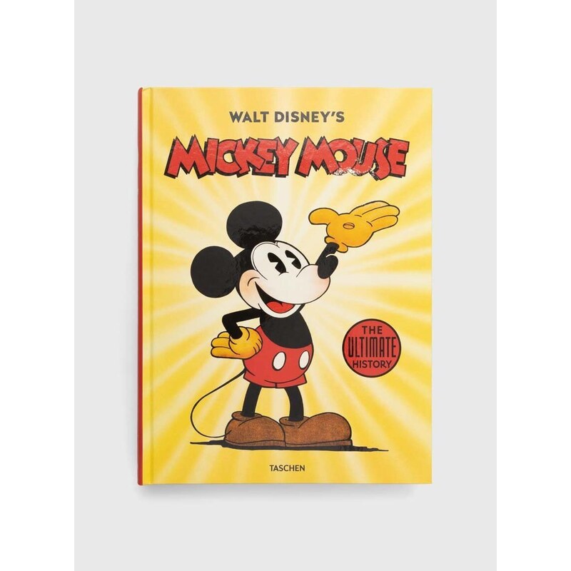 Knížka Taschen GmbH Walt Disney's Mickey Mouse. The Ultimate History. 40th Ed. by Bob Iger, English