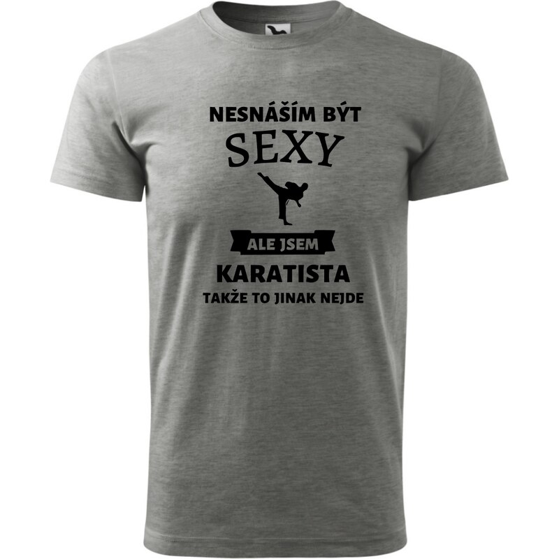 Fenomeno Pánské tričko - Sexy karatista - šedé