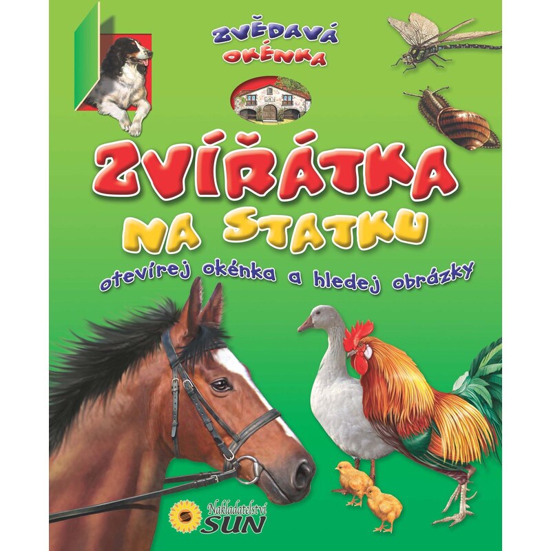 Nakladatelství SUN Zvířátka na statku - Zvědavá okénka