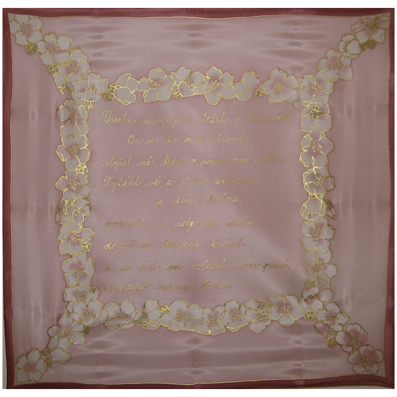 Hedvábný ručně malovaný šátek - KVĚTINY s věnováním, citátem nebo básní