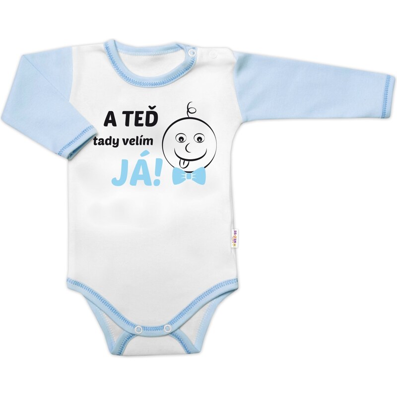 Baby Nellys Body dlouhý rukáv s vtipným textem, A TEĎ tady velím JÁ! 99060691