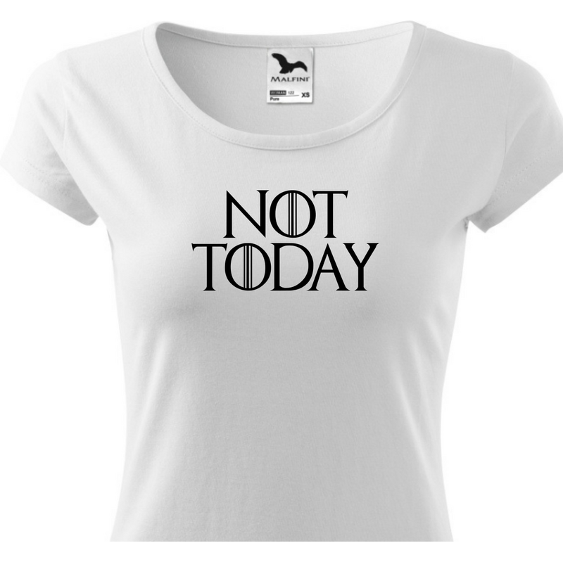 Fenomeno Dámské tričko Not Today