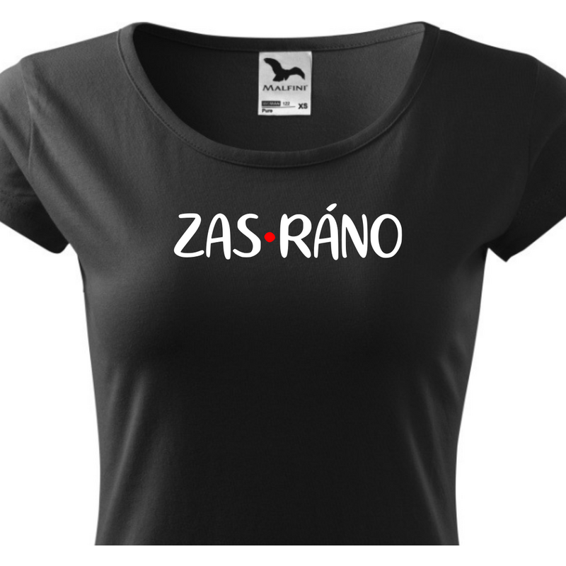 Fenomeno Dámské tričko ZAS RÁNO