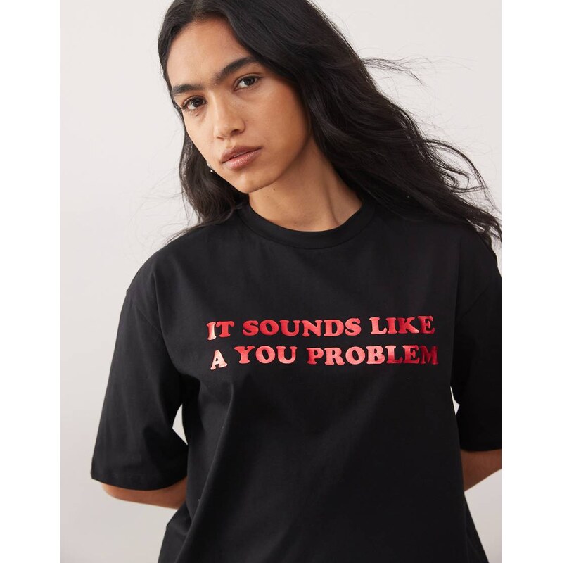 Noisy May boxy t-shirt with you problem text in black 110477060