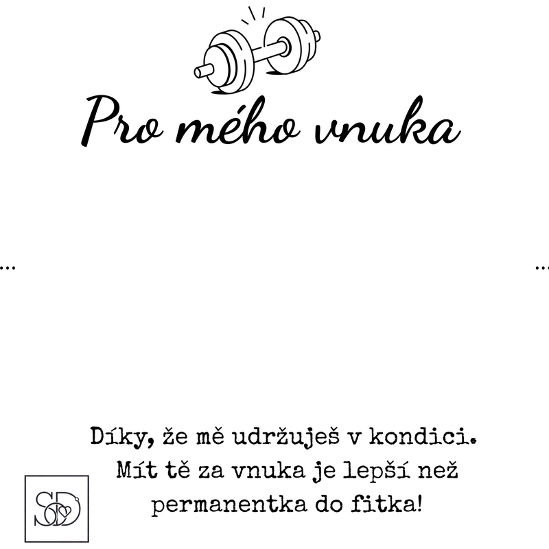 Vtipná dárková kartička „Pro mého vnuka – Lepší než fitko“. Srdcem 114603604