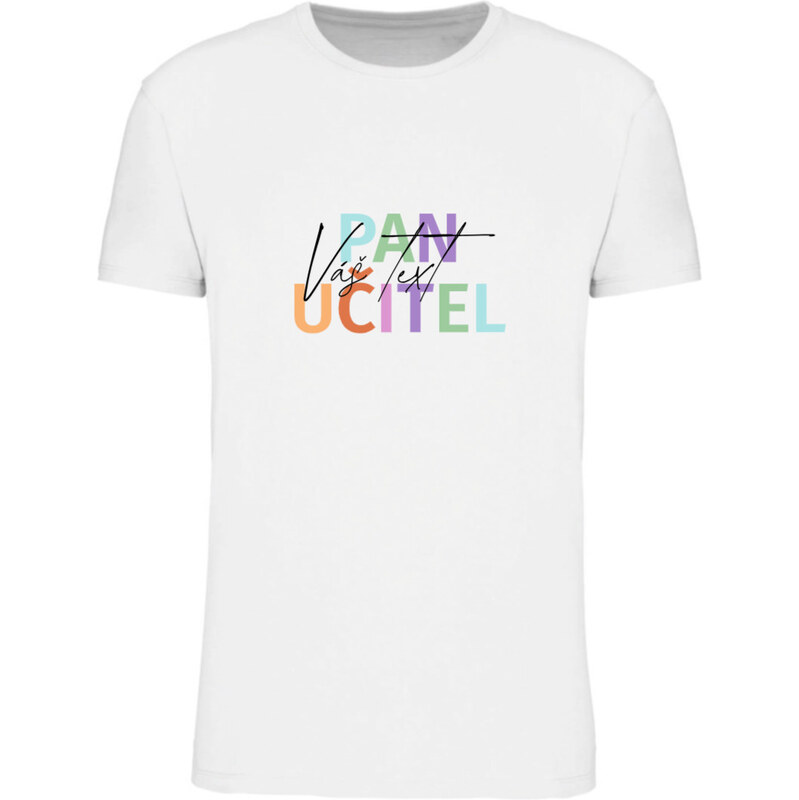 Giftela Personalizované pánské tričko - Pan učitel