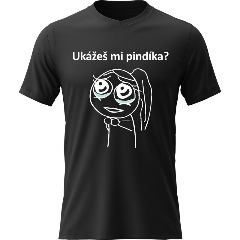 Giftela Dámské bavlněné tričko s potiskem - UKÁŽEŠ MI PINDÍKA? -